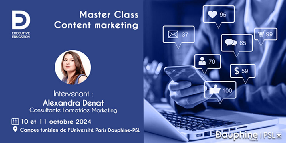 L’Université Paris Dauphine Tunis lance une Master Class  « Content Marketing » dédiée aux professionnels de la communication